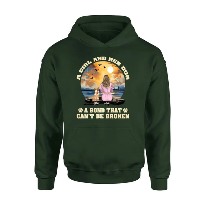 Personalized Dog Mom Shirt/Hoodie - Gift Idea for Dog Lover - Up to 4 Dogs -  A Girl And Her Dog A Bond That Can't Be Broken