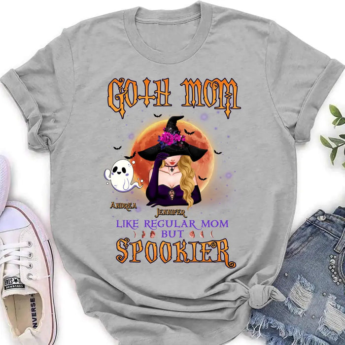 Personalized Goth Mom Shirt/Hoodie - Up to 5 Children - Halloween Gift Idea for Mom - Goth Mom Like Regular Mom But Spookier