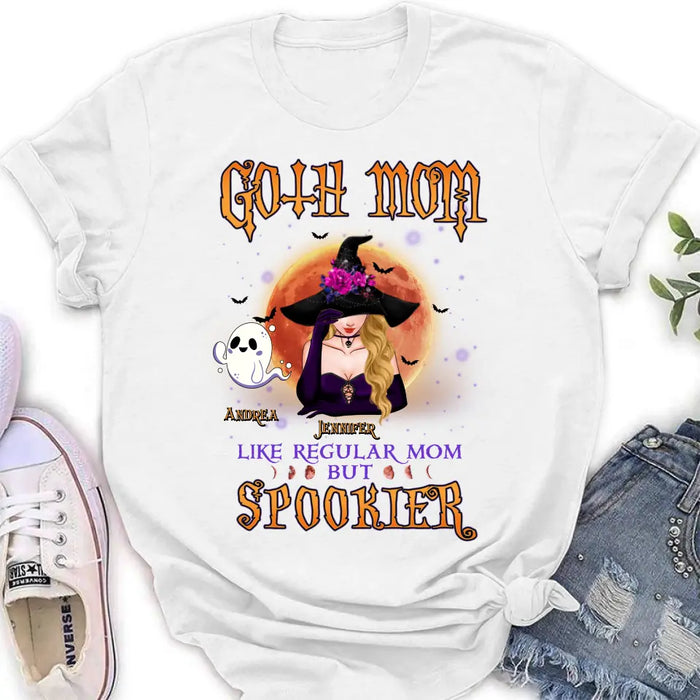 Personalized Goth Mom Shirt/Hoodie - Up to 5 Children - Halloween Gift Idea for Mom - Goth Mom Like Regular Mom But Spookier