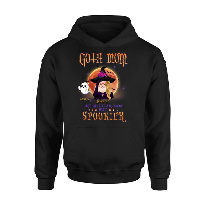 Personalized Goth Mom Shirt/Hoodie - Up to 5 Children - Halloween Gift Idea for Mom - Goth Mom Like Regular Mom But Spookier