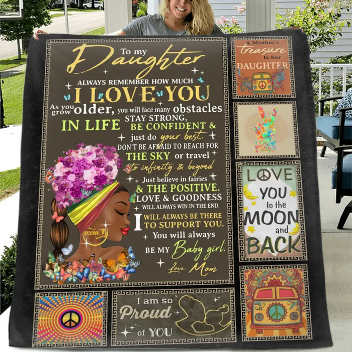 Personalized Hippie Girl Fleece Throw Blanket/Quilt - Gift Idea For Birthday/Daughter - To My Daughter Always Remember How Much I Love You