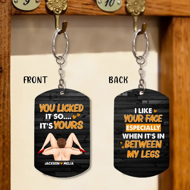 Personalized Couple Aluminum Keychain - Gift Idea For Couple/Him/Anniversary - You Licked It So .... It's Yours