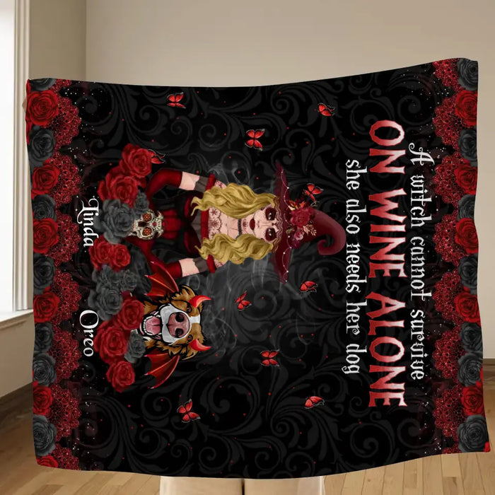 Personalized Witch Mom Fleece Throw Blanket/Quilt - Halloween Gift Idea for Witch Lovers/Pet Lovers - A Witch Can Not Survive On Wine Alone She Also Needs Her Dog