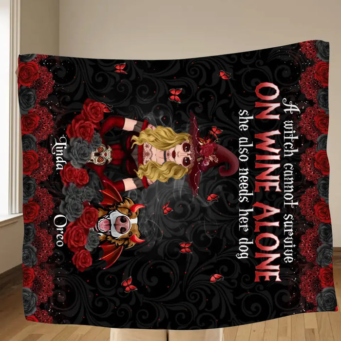 Personalized Witch Mom Fleece Throw Blanket/Quilt - Halloween Gift Idea for Witch Lovers/Pet Lovers - A Witch Can Not Survive On Wine Alone She Also Needs Her Dog