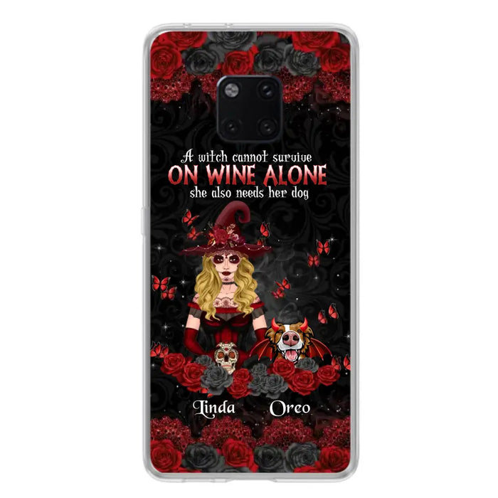 Personalized Witch Phone Case - Halloween Gift Idea for Witch Lovers/Pet Lovers - A Witch Can Not Survive On Wine Alone She Also Needs Her Dog - Case For Oppo/Xiaomi/Huawei