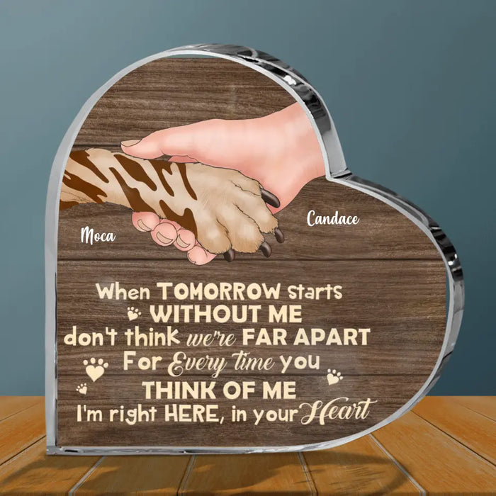 Personalized Memorial Dog Acrylic Plaque - Memorial Gift Idea for Dog Owners - When Tomorrow Starts Without Me