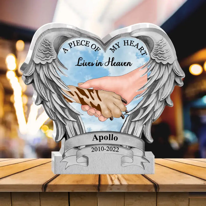 Personalized Memorial Acrylic Plaque - Memorial Gift for Dog Owners - A Piece Of My Heart Lives In Heaven