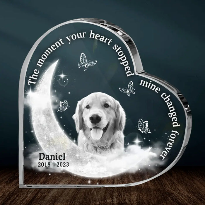 Personalized Memorial Pet Custom Photo Acrylic Plaque - Memorial Gift Idea For Pet Owners - The Moment Your Heart Stopped Mine Changed Forever