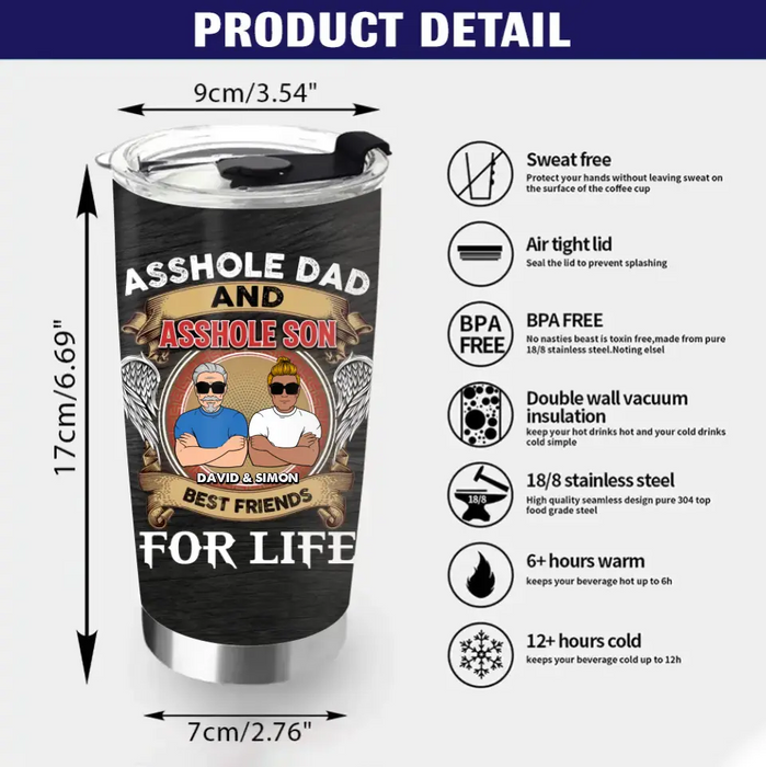 Personalized Dad And Son Tumbler - Funny Gift Idea for Dad from Son - Asshole Dad And Asshole Son Best Friends For Life