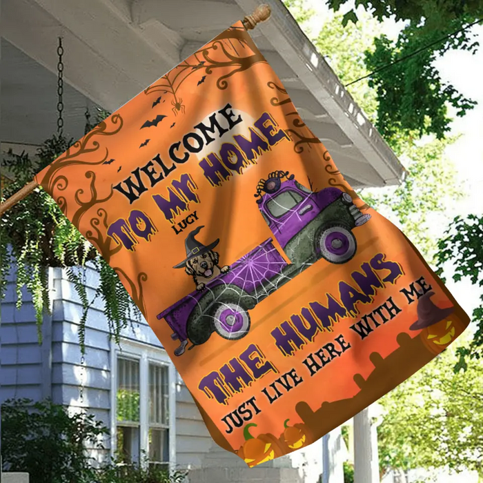 Personalized Halloween Dog Flag Sign - Halloween Gift Idea for Dog Lovers - Up to 6 Dogs - Welcome To My Home The Humans Just Live Here With Me