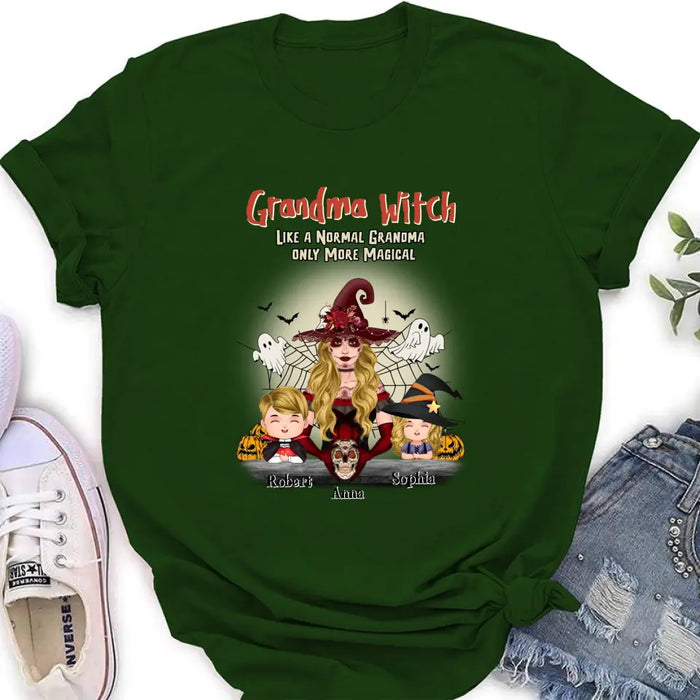 Personalized Grandma Witch Shirt/Hoodie - Gift Idea For Halloween - Up to 2 Kids - Grandma Witch Like A Normal Grandma Only More Magical