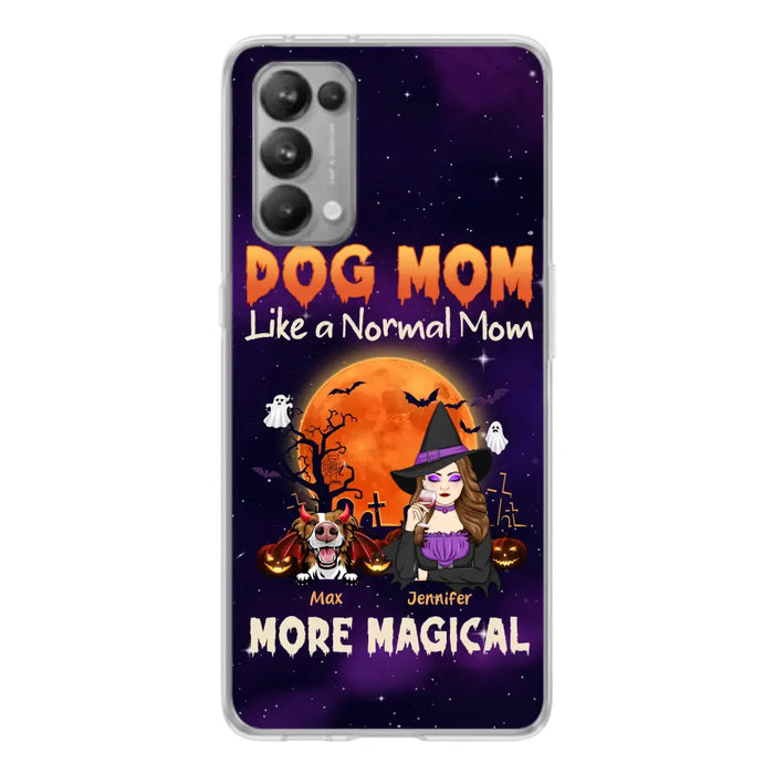 Personalized Witch Pet Mom Phone Case - Halloween Gift Idea for Pet Lovers - Up to 3 Dogs/Cats - Dog Mom Like A Normal Mom More Magical - Case For Xiaomi/ Oppo/ Huawei
