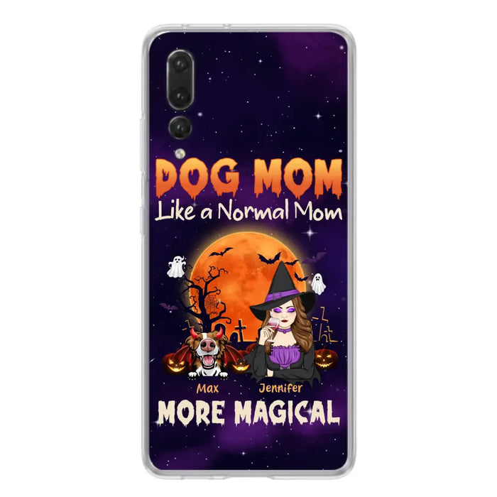 Personalized Witch Pet Mom Phone Case - Halloween Gift Idea for Pet Lovers - Up to 3 Dogs/Cats - Dog Mom Like A Normal Mom More Magical - Case For Xiaomi/ Oppo/ Huawei