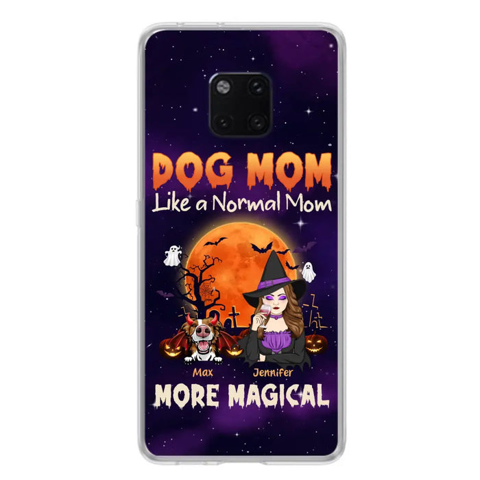 Personalized Witch Pet Mom Phone Case - Halloween Gift Idea for Pet Lovers - Up to 3 Dogs/Cats - Dog Mom Like A Normal Mom More Magical - Case For Xiaomi/ Oppo/ Huawei