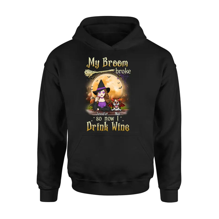 Personalized Witch Pet Mom T-shirt/Hoodie - Up to 3 Pets - Halloween Gift For Cat/Dog Mom - My Broom Broke So Now I Drink Wine