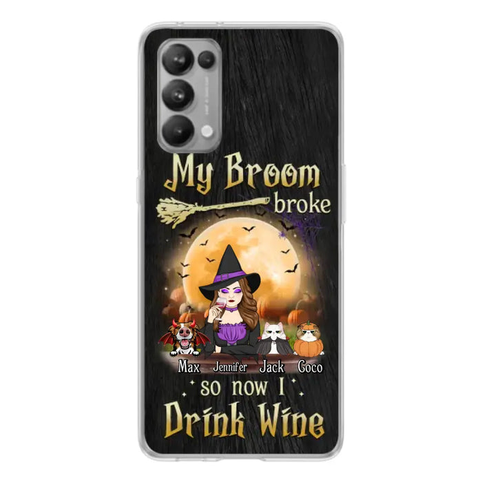 Personalized Witch Pet Mom Phone Case - Up to 3 Pets - Halloween Gift For Cat/Dog Mom - My Broom Broke So Now I Drink Wine - Cases For Oppo/Xiaomi/Huawei