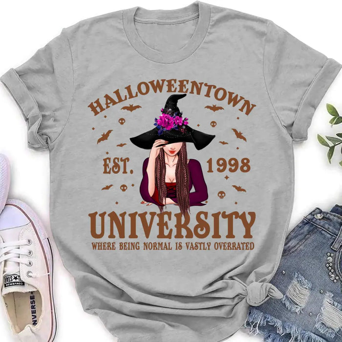 Personalized Halloweentown Shirt/Hoodie - Halloween Gift Idea - Halloweentown University Where Being Normal Is Vastly Overrated