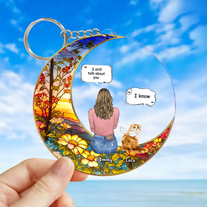 Personalized Memorial Cat Suncatcher Acrylic Keychain - Up to 3 Dogs/Cats/Rabbits - Memorial Gift Idea for Pet Lovers - I Still Talk About You