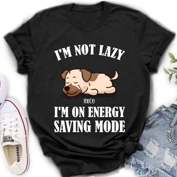 Personalized Lazy Dog T-shirt/Sweatshirt/Long Sleeve/Hoodie - Gift Idea For Dog Lover - Up to 6 Dogs - I'm Not Lazy I'm On Energy Saving Mode