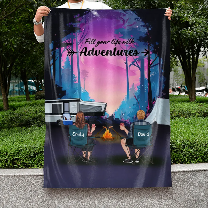 Personalized Camping Garden Flag - Full Option - Best Gift For Camping Lovers - Fill Your Life With Adventures
