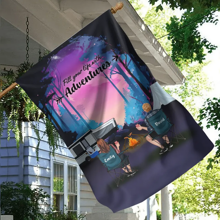 Personalized Camping Garden Flag - Full Option - Best Gift For Camping Lovers - Fill Your Life With Adventures