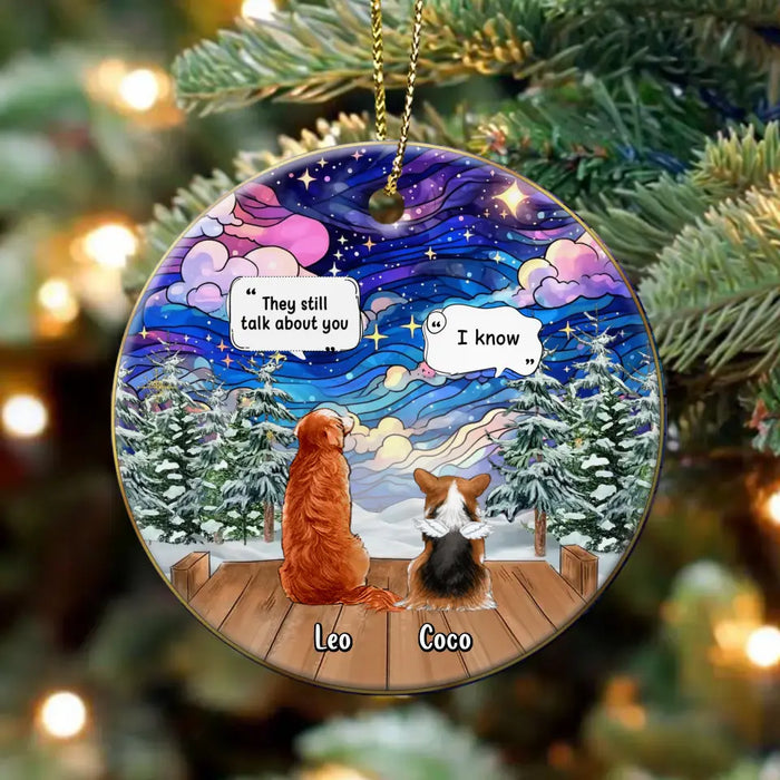 Personalized Dog Memorial Acrylic Ornament - Up to 4 Pets - Memorial Gift Idea For Dog/Cat/Rabbit Lovers - They Still Talk About You