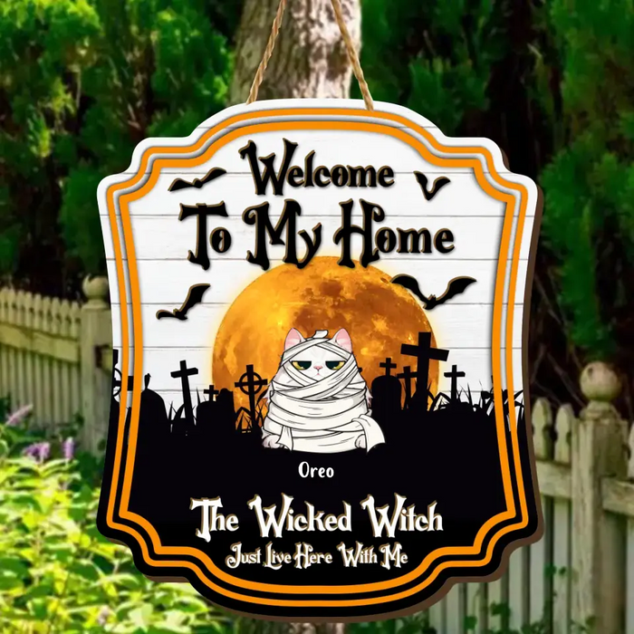 Personalized Halloween Pet Wooden Sign - Up to 6 Cats/Dogs - Halloween Gift For Pet Lovers/Wiccan Decor/Pagan Decor - Welcome To My Home The Wicked Witch Just Live Here With Me