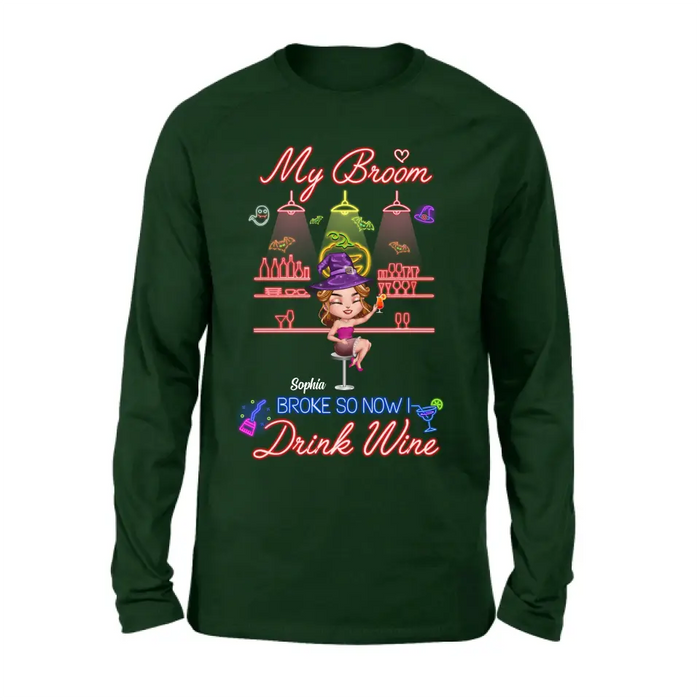 Personalized Witch Drink Shirt/Hoodie - Up to 4 Girls - Gift Idea For Halloween/Witch Lovers/Besties/BFF - My Broom Broke So Now I Drink Wine