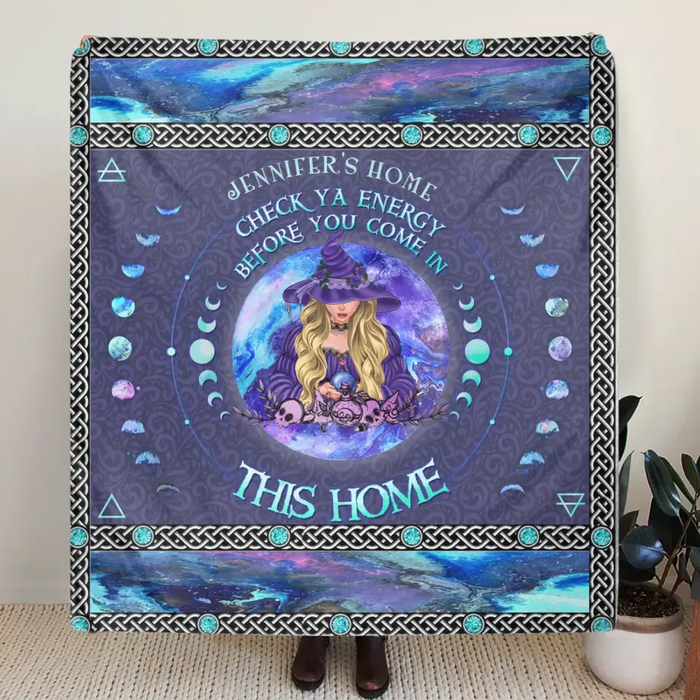 Personalized Witch Fleece Throw Blanket/Quilt - Halloween Gift Idea For Witch Lovers - Check Ya Energy Before You Come In This Home