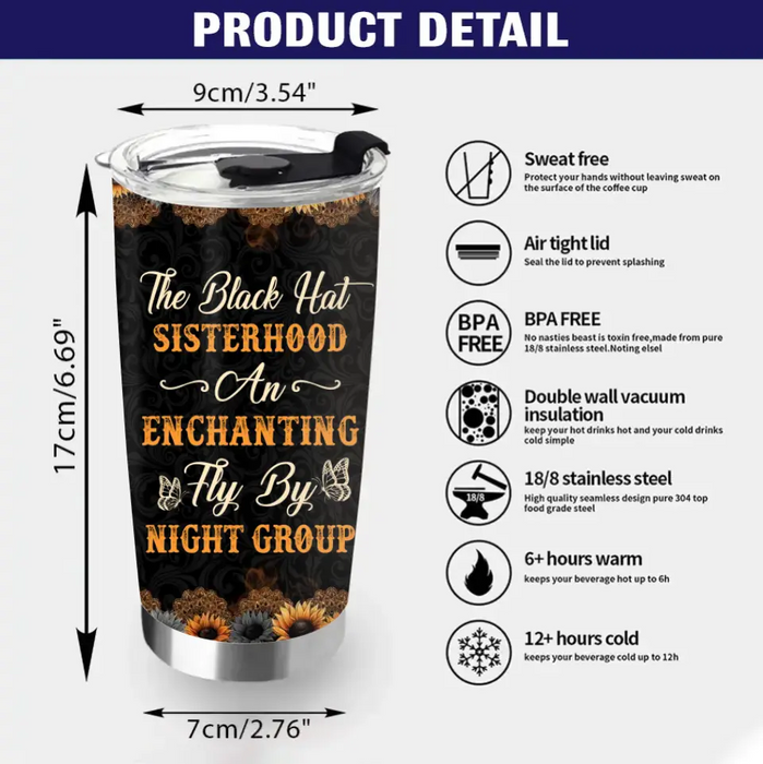 Personalized Witch Tumbler - Gift Idea For Halloween/Witch Lovers/Besties - Up to 5 Girls - The Black Hat Sisterhood An Enchanting Fly By Night Group