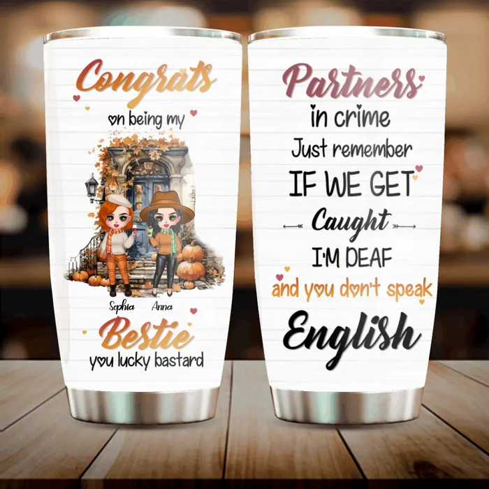 Personalized Bestie Tumbler 20oz - Gift Idea For Bestie/Friend/Birthday - Congrats On Being My Bestie