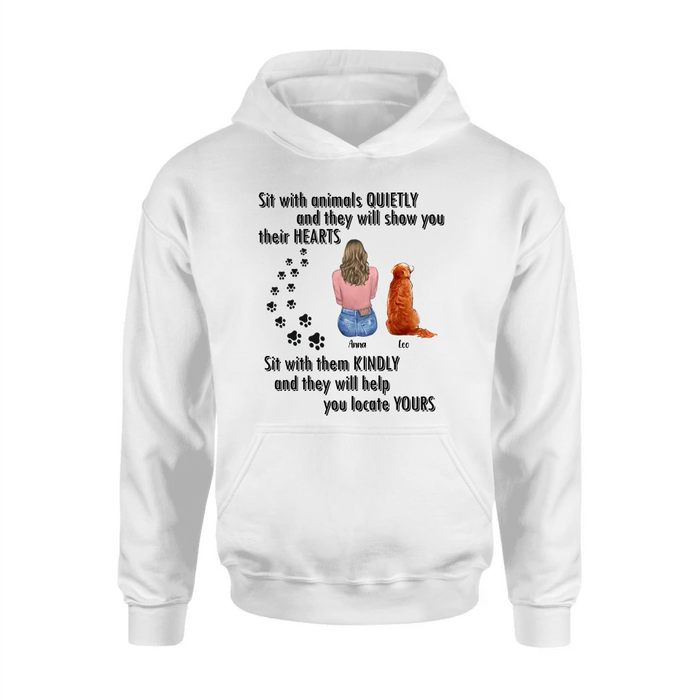 Personalized Pet Mom Dad Shirt/Hoodie - Gift Idea For Dog Cat Lovers - Up to 4 Pets - Sit With Animals Quietly And They Will Show You Their Hearts