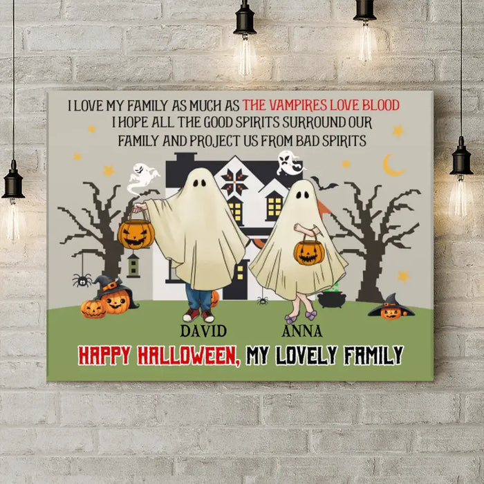 Personalized Halloween Ghost Family Canvas - Halloween Gift For Couple/Family - Up to 5 People With 4 Pets - I Love My Family