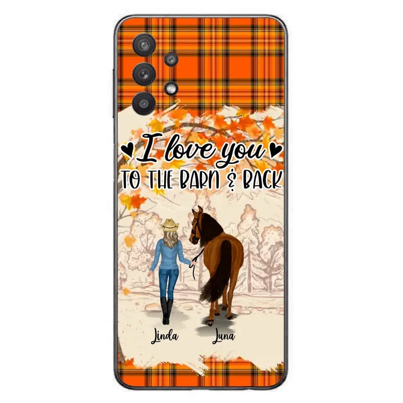 Personalized Horse Girl Phone Case - Gift Idea For Horse Lovers - Up To 6 Horses - I Love You To The Barn & Back - Cases For iPhone/Samsung