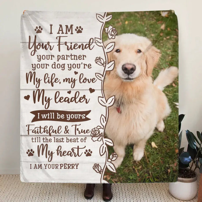 Custom Memorial Dog Fleece Throw Blanket/Quilt- Upload Photo- Memorial Gift Idea for Dog Owners - I Am Your Friend Your Partner Your Dog