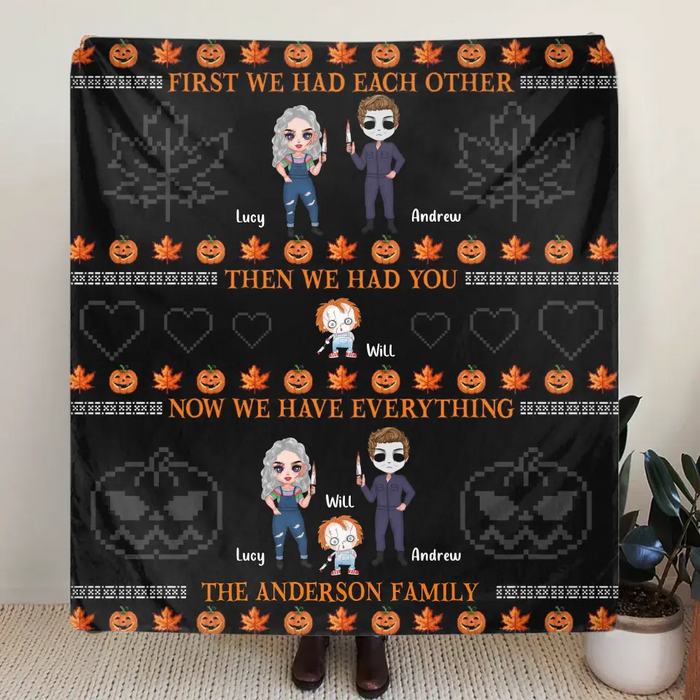 Personalized Horror Family Fleece Blanket/Quilt - Couple With Kids - Gift Idea For Halloween - Now We Have Everything