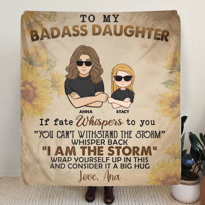 Personalized To My Badass Daughter/Son Quilt/Fleece Throw Blanket - Gift Idea From Mom - Wrap Yourself Up In This And Consider It A Big Hug