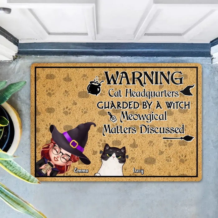 Personalized Witch Doormat - Halloween Gift For Dog/Cat Lovers - Adult/Couple With Up to 4 Pets - Warning Cat Headquarters Guarded By A Witch Meowgical Matters Discussed