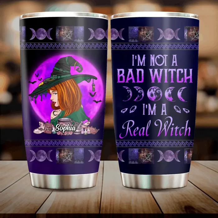 Personalized Witch Tumbler - Gift Idea For Halloween/Witch Lovers - I'm Not A Bad Witch I'm A Real Witch