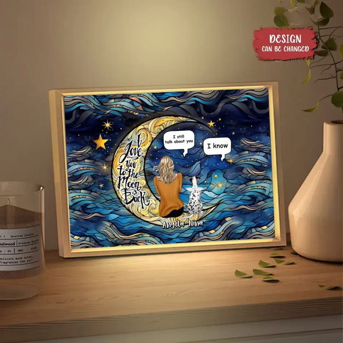 Personalized Memorial Pet Lighting Frame Canvas - Single/Couple with up to 4 Pets - Memorial Gift Idea for Pet Owners - I Love You To The Moon & Back