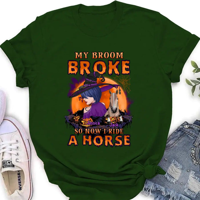Personalized Witch Shirt/Hoodie - Up to 2 Horses/Dogs/Cats - Halloween Gift Idea for Horse Lovers - My Broom Broke So Now I Ride A Horse