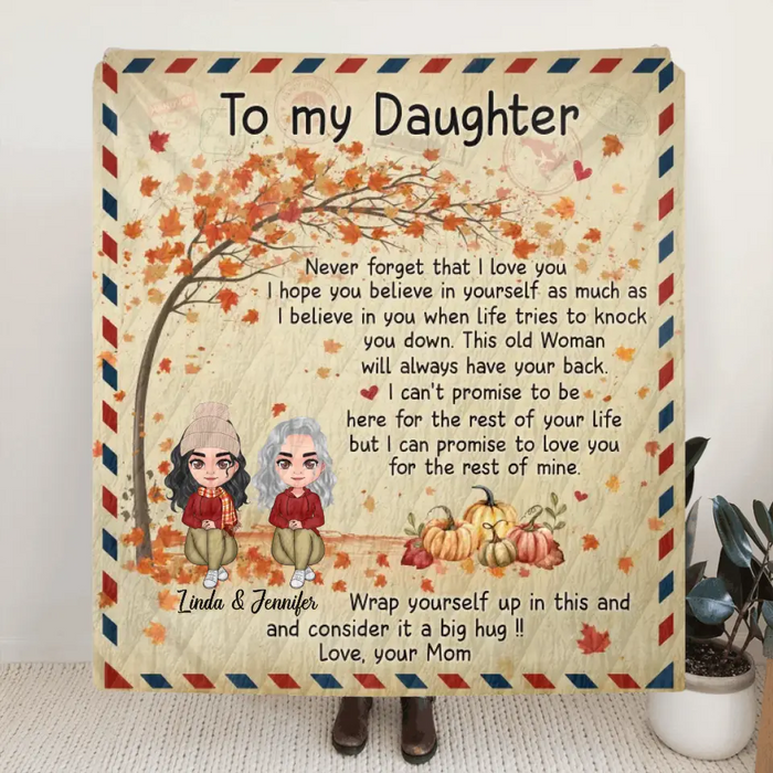 Personalized To My Daughter Fleece Throw Blanket & Quilt - Gift Idea For Daughter From Mom - I Hope You Believe In Yourself