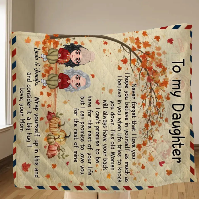 Personalized To My Daughter Fleece Throw Blanket & Quilt - Gift Idea For Daughter From Mom - I Hope You Believe In Yourself