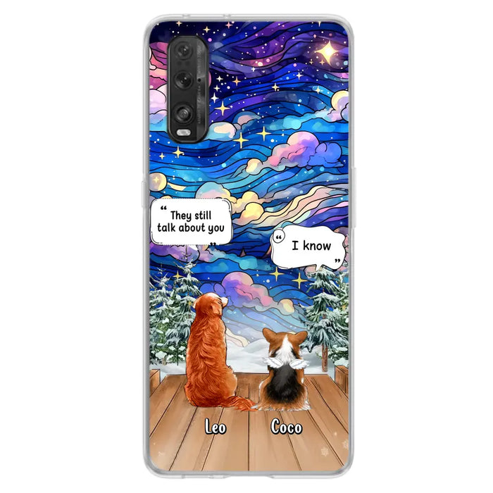 Personalized Dog Memorial Phone Case - Up to 4 Pets - Memorial Gift Idea For Dog/Cat/Rabbit Lovers - They Still Talk About You - Case For Oppo/Xiaomi/Huawei