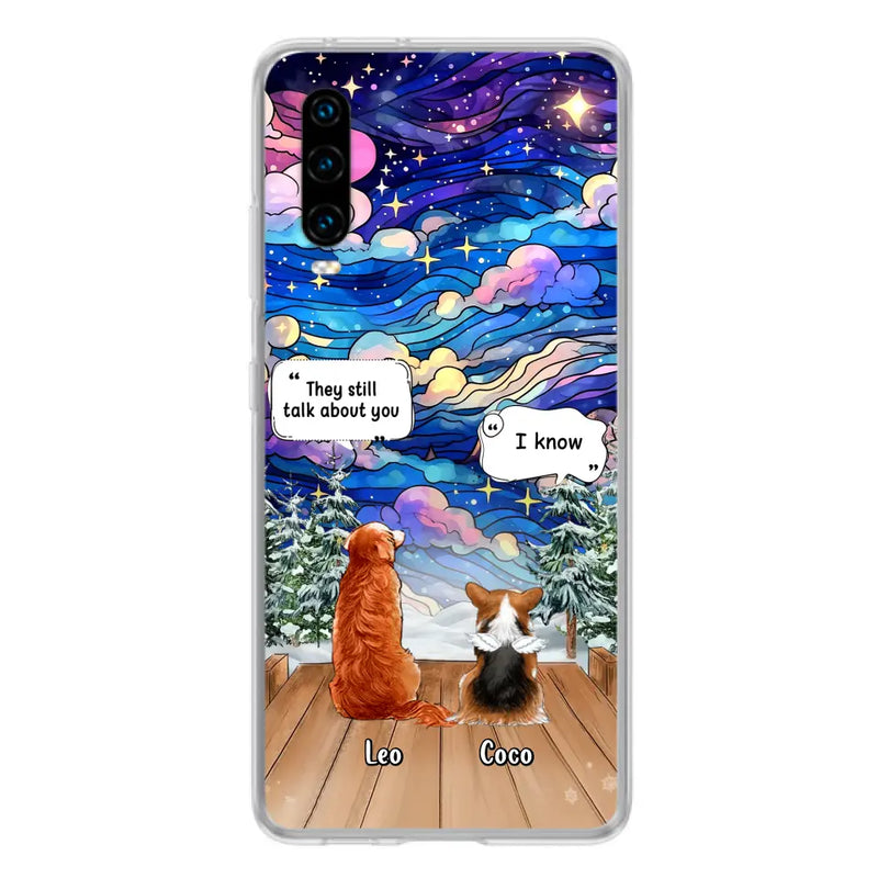 Personalized Dog Memorial Phone Case - Up to 4 Pets - Memorial Gift Idea For Dog/Cat/Rabbit Lovers - They Still Talk About You - Case For Oppo/Xiaomi/Huawei