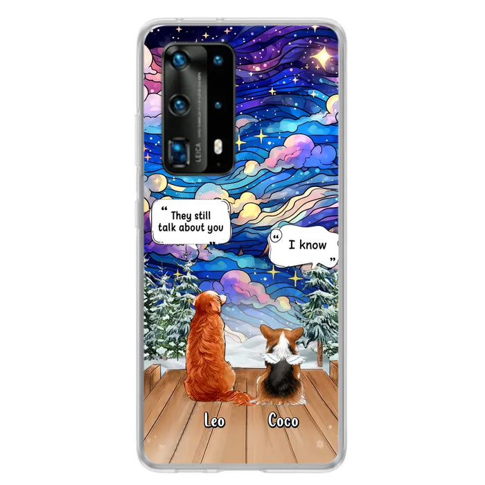 Personalized Dog Memorial Phone Case - Up to 4 Pets - Memorial Gift Idea For Dog/Cat/Rabbit Lovers - They Still Talk About You - Case For Oppo/Xiaomi/Huawei