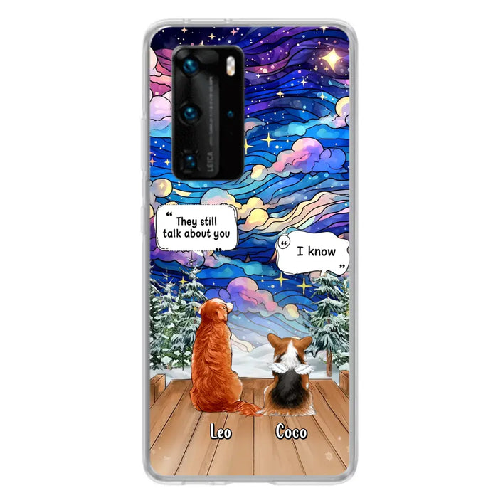 Personalized Dog Memorial Phone Case - Up to 4 Pets - Memorial Gift Idea For Dog/Cat/Rabbit Lovers - They Still Talk About You - Case For Oppo/Xiaomi/Huawei