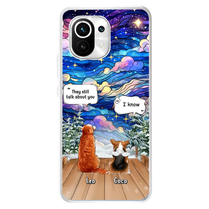Personalized Dog Memorial Phone Case - Up to 4 Pets - Memorial Gift Idea For Dog/Cat/Rabbit Lovers - They Still Talk About You - Case For Oppo/Xiaomi/Huawei