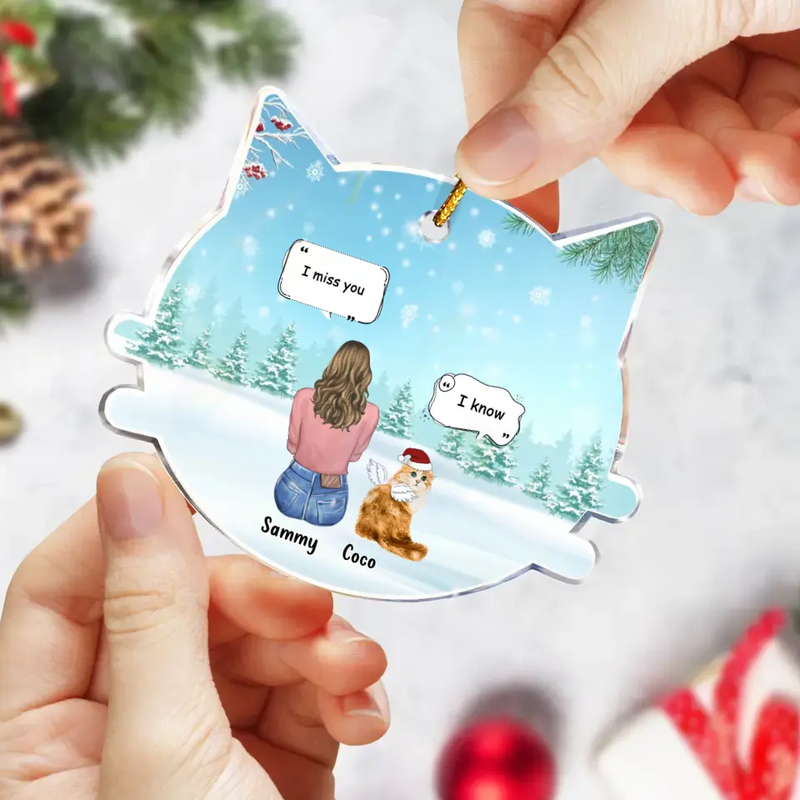 Personalized Cat Memorial Christmas Acrylic Ornament - Up to 4 Cats - Memorial Gift Idea For Cat Owner - I Miss You