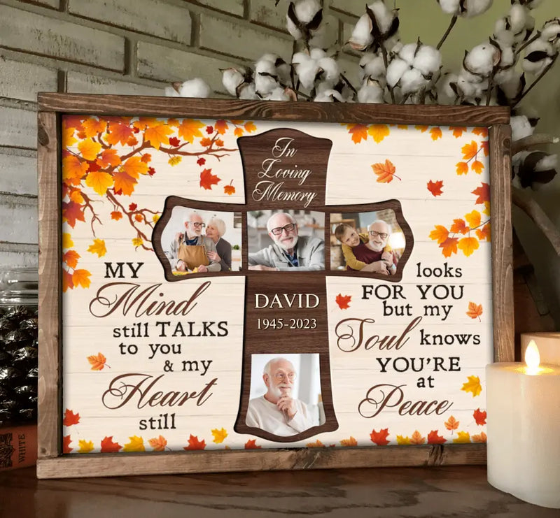 Personalized Memorial Poster - Upload Photos - Memorial Gift Idea For Family Member - My Mind Still Talks To You